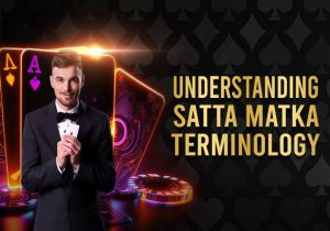 Understanding Satta Matka Terminology