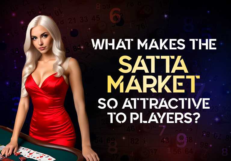 What Makes the Satta Market So Attractive to Players?