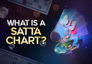 What Is a Satta Chart Discover Its Role in Satta Matka