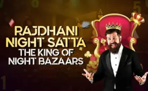 Rajdhani Night Satta: The King of Night
