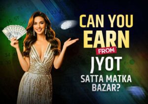 can-you-earn-from-jyot-satta-matka-bazar