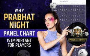 Why Prabhat Night Panel Chart is Important for Players