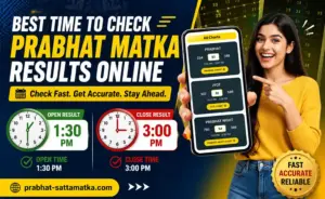 Best Time to Check Prabhat Matka Results Online